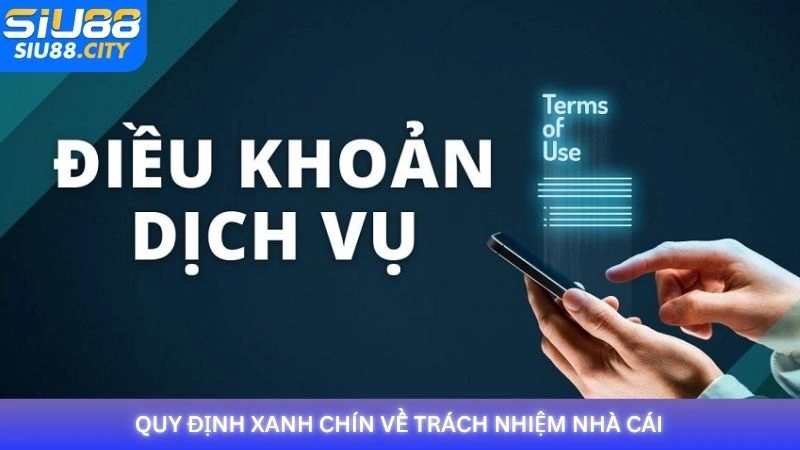 Quy định minh bạch về trách nhiệm của nhà cái Siu88