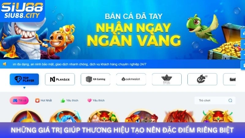 Giới thiệu những giá trị giúp thương hiệu Siu88 tạo nên đặc điểm riêng biệt
