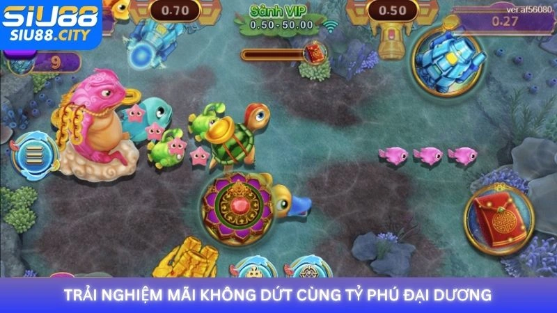 Trải nghiệm mãi không dứt cùng Tỷ Phú Đại Dương